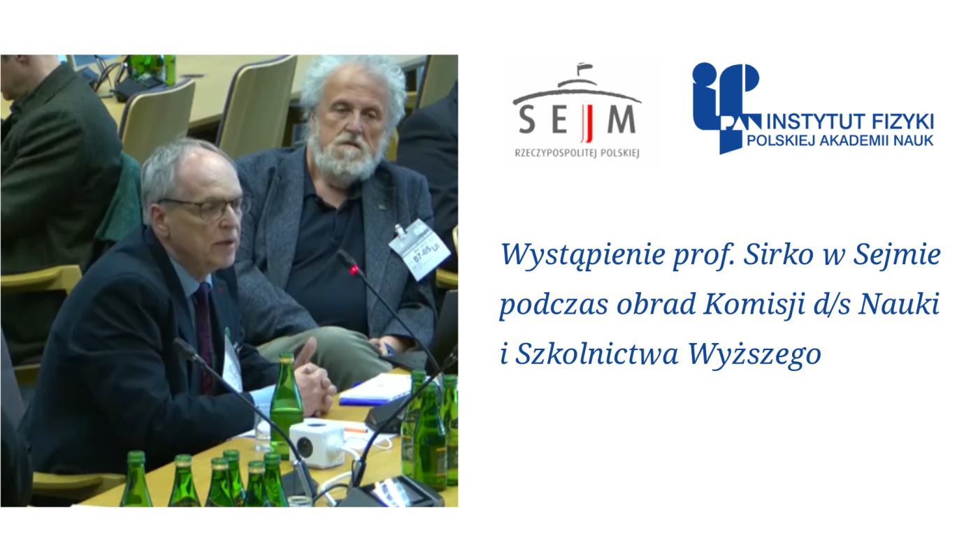 Wystąpienie Profesora Leszka Sirko na posiedzeniu sejmowej Podkomisji stałej do spraw nauki i szkolnictwa wyższego
